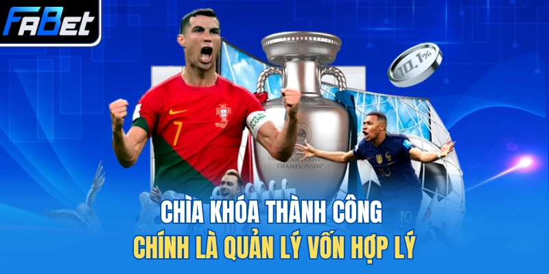 Chìa khóa thành công chính là quản lý vốn hợp lý