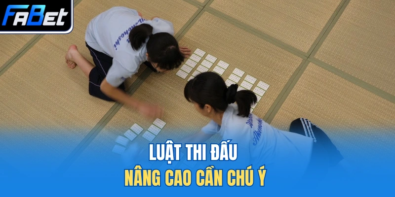 Luật thi đấu nâng cao cần chú ý