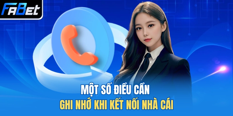 Một số điều cần ghi nhớ khi kết nối nhà cái